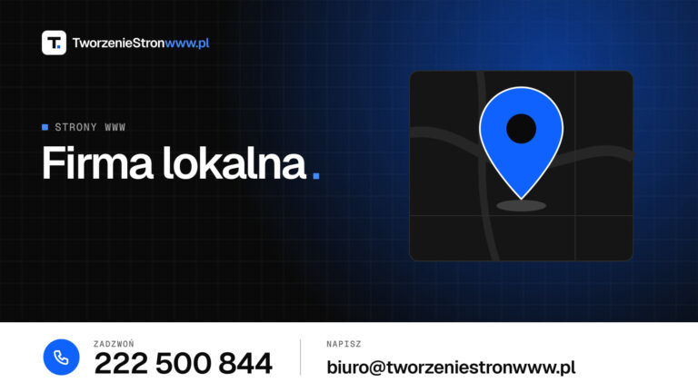 Firma lokalna – grafika do artykułu „Strona internetowa dla firmy lokalnej – co powinna zawierać”